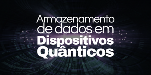 Armazenamento de dados em dispositivos quânticos