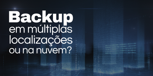 Como fazer backup em múltiplas localizações ou na nuvem?