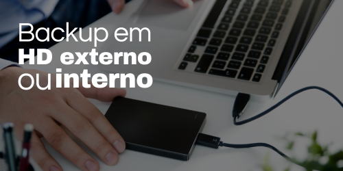 Backup em HD externo ou interno: Qual dispositivo é o mais seguro?