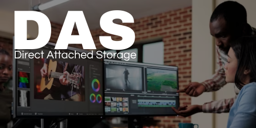 DAS ou Direct Attached Storage: O que é e como funciona?