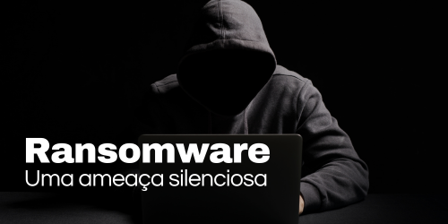 O que é Ransomware?