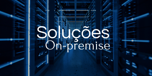 Soluções On-Premise ou local: Eficiência no armazenamento de dados