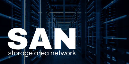 Storage Area Network (SAN) ou Rede Privada de Armazenamento