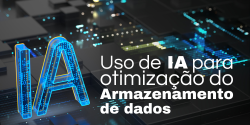 Uso de inteligência artificial para otimização do armazenamento de dados