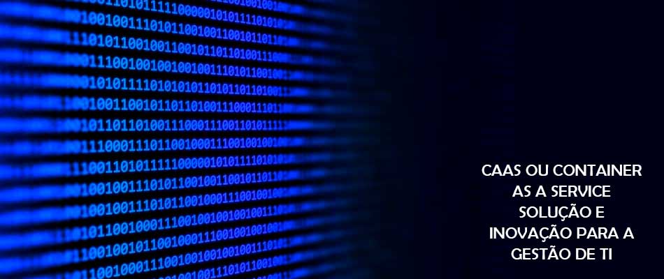 O que é CaaS, Container as a Service, Container como Serviço